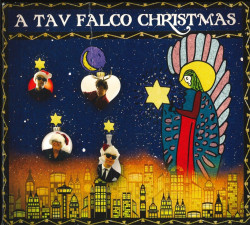 Tav Falco A Tav Falco Christmas • Tav Falco A Tav Falco Christmas
