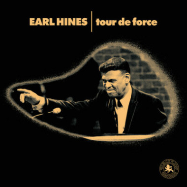 HINES, EARL • TOUR DE FORCE