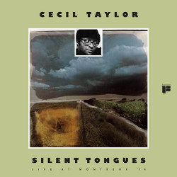 Cecil Taylor • Silent Tongues (transparent orange vinyl)