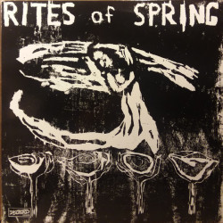 Rites Of Spring • Rites Of Spring