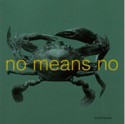 Nomeansno • In The Fishtank (Mini-Album)