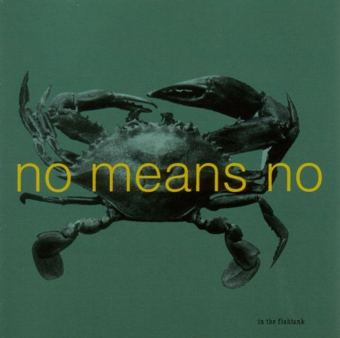 Nomeansno • In The Fishtank (Mini-Album)