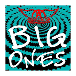 Aerosmith • Big Ones