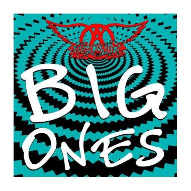 Aerosmith • Big Ones
