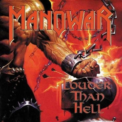Manowar • Louder Than Hell