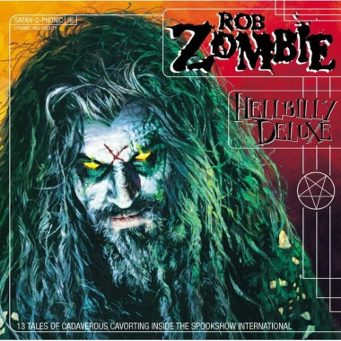 Rob Zombie • Hellbilly Deluxe