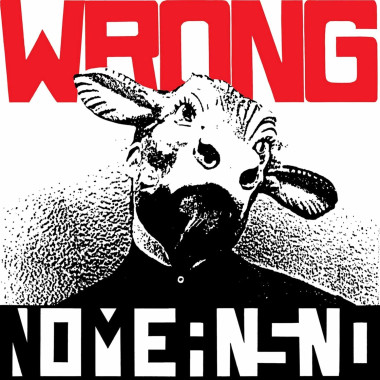 Nomeansno • Wrong