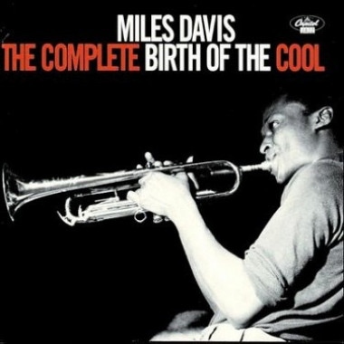 Miles Davis • The Complete Birth of the Cool