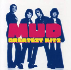 Mud • The Greatest Hits