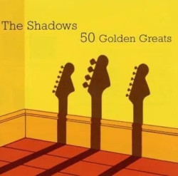The Shadows • 50 Golden Greats