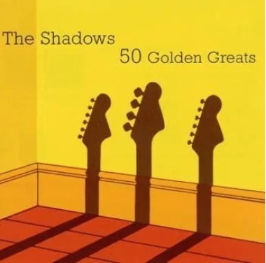 The Shadows • 50 Golden Greats