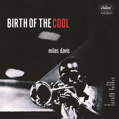 Miles Davis • Birth Of The Cool