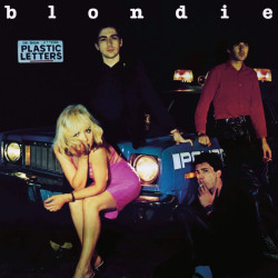 Blondie • Plastic Letters