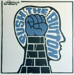The Chemical Brothers • Push the Button