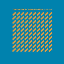 Orchestral Manoeuvres in the Dark • Orchestral Manoeuvres in the Dark