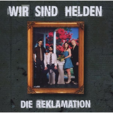 Wir sind Helden • Die Reklamation