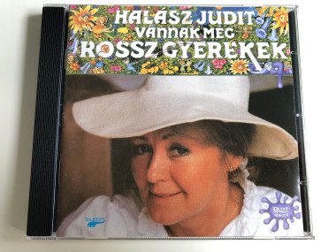 Halasz Judit • Vannak Meg Rossz Gyerekek