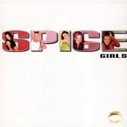 Spice Girls • Spice