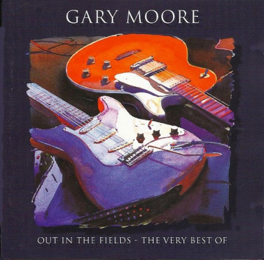 Gary Moore • Out In The Fields - The Very Best Of