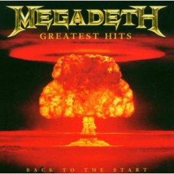 Megadeth • Greatest Hits Back to the Start