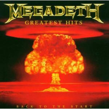 Megadeth • Greatest Hits Back to the Start