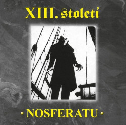 Xiii.Stoleti • Nosferatu