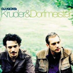 Kruder & Dorfmeister • Dj Kicks