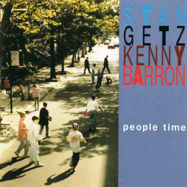 Stan Getz, Kenny Barron • People Time