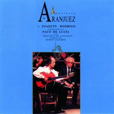 Paco de Lucía • Concierto De Aranjuez