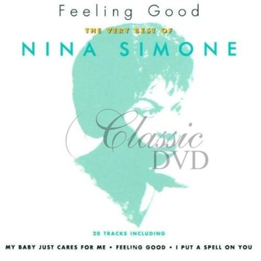Nina Simone • Feeling Good (Very Best Of)