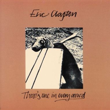 Eric Clapton • There´s One In Every Crowd