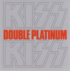 Kiss • Double Platinum