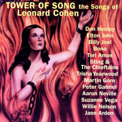 Tower Of Song - The Songs Of Leonard Cohen • Tower Of Song - The Songs Of Leonard Cohen