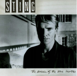 Sting • The Dream Of The Blue Turtles