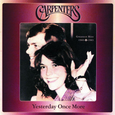 Carpenters • Yesterday Once More – The Best Of