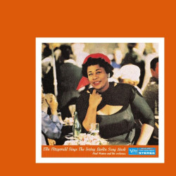 Ella Fitzgerald • Sings The Irving Berlin Songbook
