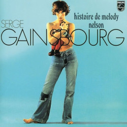 Serge Gainsbourg • Histoire De Melody Nelson