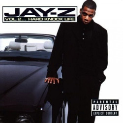 Jay-Z • Vol. 2… Hard Knock Life