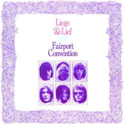 Fairport Convention • Liege & Lief