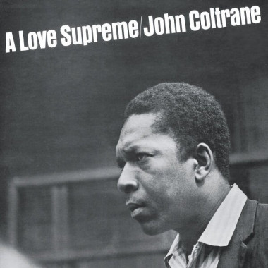 John Coltrane • A Love Supreme (Deluxe Edition)
