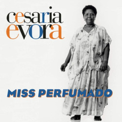 Cesária Évora • Miss Perfumado