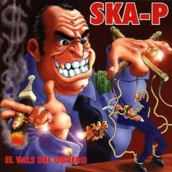 Ska-P • El vals del obrero