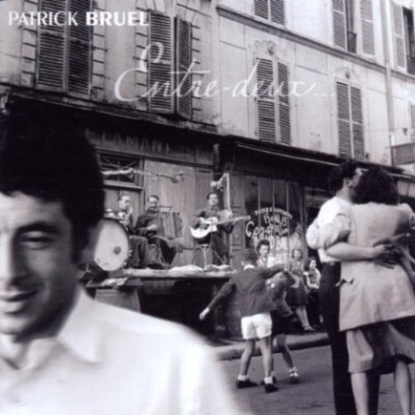 Patrick Bruel • Entre Deux