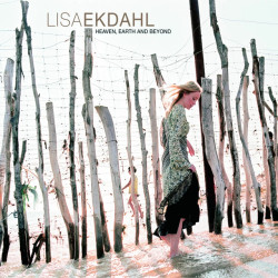 Lisa Ekdahl • Heaven, Earth & Beyond