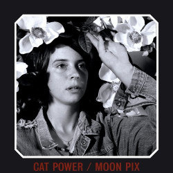 Cat Power • Moon Pix