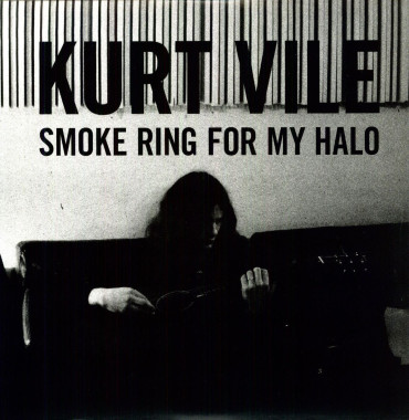 Kurt Vile Smoke Ring for My Halo • Kurt Vile Smoke Ring for My Halo