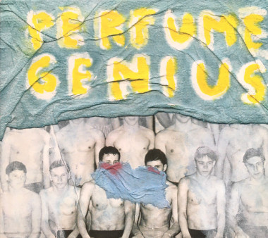 Perfume Genius • Put Your Back N 2 It