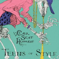 Car Seat Headrest • Teens Of Style