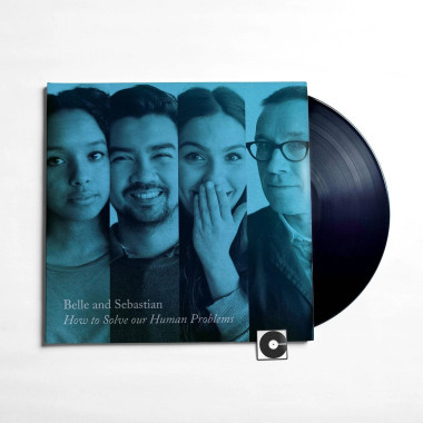 BELLE & SEBASTIAN • HOW TO SOLVE OUR HUMAN 3 / PROBLEMS (PART 3)
