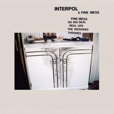 Interpol A Fine Mess • Interpol A Fine Mess